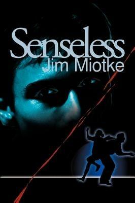 Senseless - Jim Miotke - cover