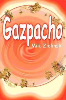 Gazpacho - Michael Zielinski - cover