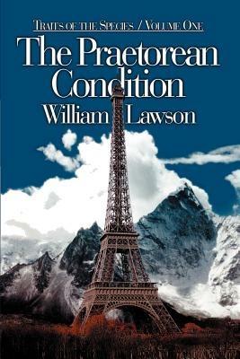 The Praetorean Condition - William Lawson - cover