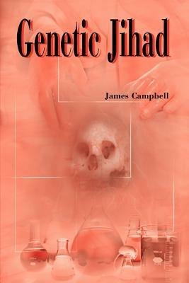 Genetic Jihad - James Campbell - cover