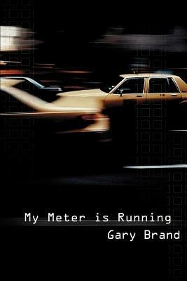 My Meter is Running - Gary Brand - cover