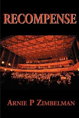 Recompense: Return to Oberammergau - Arnie P Zimbelman - cover