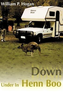 Down Under in Henn Boo - William P Hogan - cover