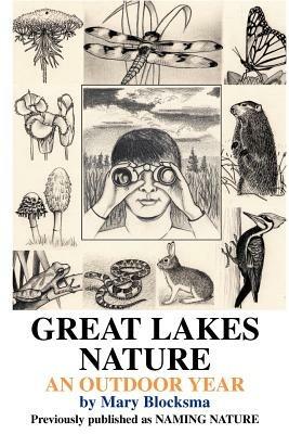 Great Lakes Nature: An Outdoor Year - Mary Blocksma - cover