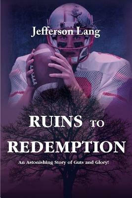 Ruins to Redemption - Jefferson Lang - cover