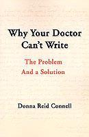 Why Your Doctor Can't Write: The Problem and a Solution
