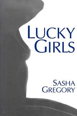 Lucky Girls - Sasha Gregory - cover