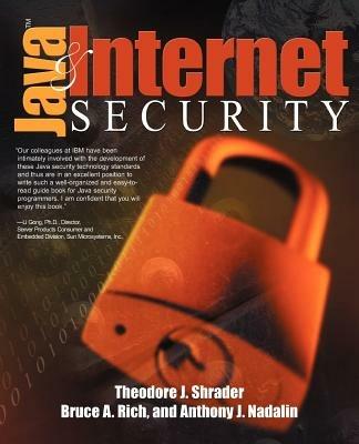 Java and Internet Security - Theodore Shrader,Anthony J Nadalin,Bruce Rich - cover