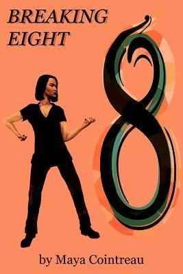 Breaking Eight - Maya Cointreau - cover