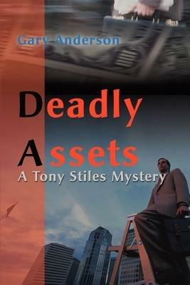Deadly Assets - Gary Anderson - cover