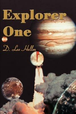 Explorer One - D Lee Hellm - cover