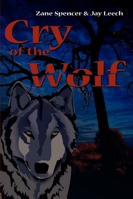 Cry of the Wolf - Zane Spencer,Jay Leech - cover
