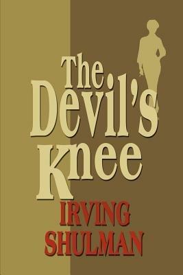 The Devil's Knee - Irving Shulman - cover