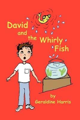 David and the Whirly Fish - Geraldine Harris - cover