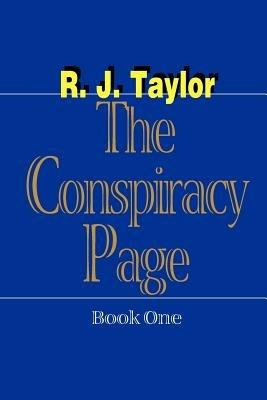 The Conspiracy Page - R J Taylor - cover