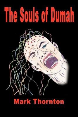The Souls of Dumah - Mark Thornton - cover