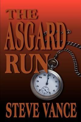 The Asgard Run - Steve Vance - cover
