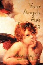 Your Angels Are Speaking