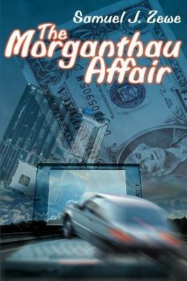 The Morganthau Affair - Samuel J Zewe - cover
