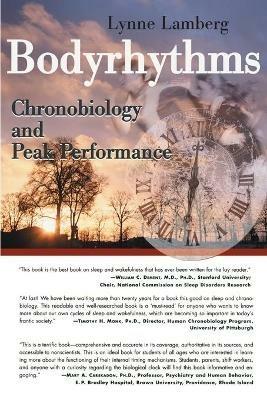 Bodyrhythms: Chronobiology and Peak Performance - Lynne Lamberg - cover