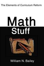 Math Stuff: The Elements of Curriculum Reform
