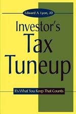 The Investors Tax Tuneup: It's What You Keep That Counts