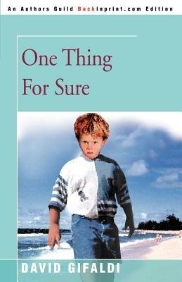 One Thing for Sure - David Gifaldi - cover
