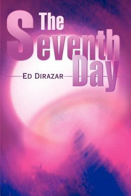 The Seventh Day - Ed Dirazar - cover