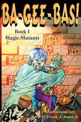 Ba-Gee-Bas! - Frank A Jones,Dolphus - cover