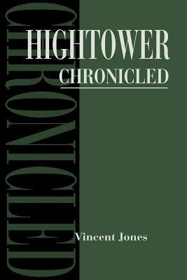 Hightower Chronicled - Vincent Jones - cover