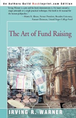 The Art of Fund Raising - Irving R Warner - cover