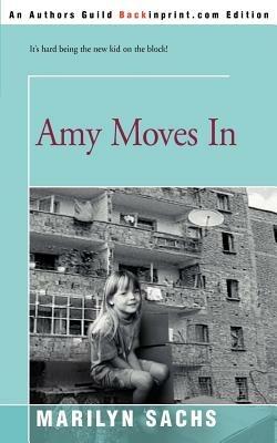 Amy Moves in - Marilyn Sachs - cover