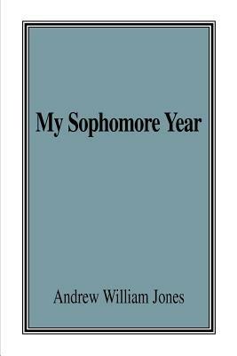 My Sophomore Year - Andrew Jones - cover