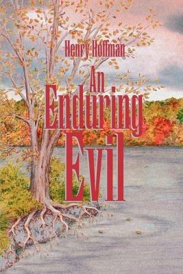 An Enduring Evil - Henry Hoffman - cover