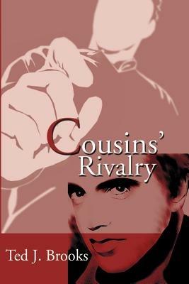 Cousins' Rivalry - Ted J Brooks - cover