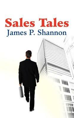 Sales Tales - James P Shannon - cover