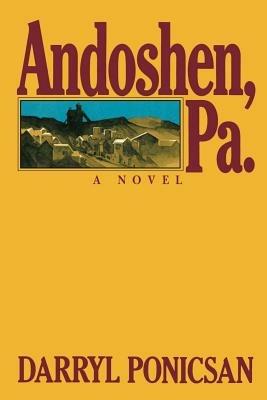 Andoshen, Pa. - Darryl Ponicsan - cover