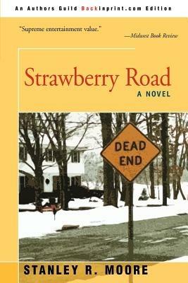Strawberry Road - Stanley R Moore - cover