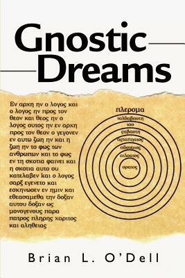 Gnostic Dreams - Brian L O'Dell - cover