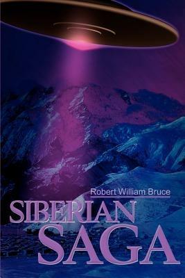 Siberian Saga - Robert William Bruce - cover