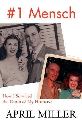 1 Mensch: How I Survived the Death of My Husband - April Miller - cover