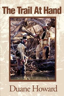 The Trail at Hand - Duane Howard - cover