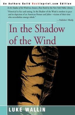 In the Shadow of the Wind - Luke Wallin - cover
