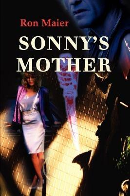 Sonny's Mother - Ron Maier - cover