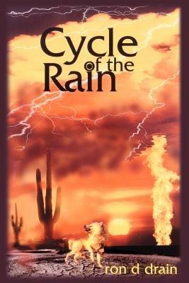Cycle of the Rain - Ron D Drain - cover