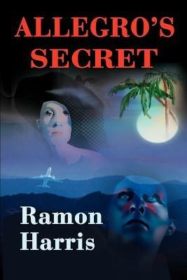Allegro's Secret - Ramon Harris - cover