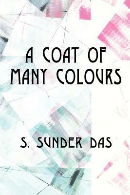 A Coat of Many Colours - S Sunder Das - cover