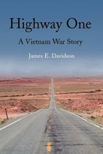 Highway One: A Vietnam War Story