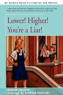 Lower! Higher! You're a Liar! - Miriam Chaikin - cover