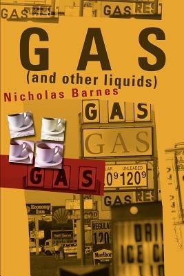 Gas and Other Liquids - Nicholas Barnes - cover